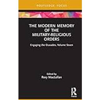 The Modern Memory of the Military-religious Orders
