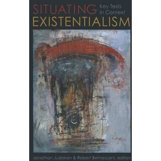 Situating Existentialism