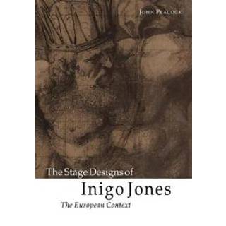 The Stage Designs of Inigo Jones