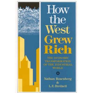 How the West Grew Rich