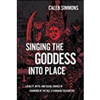 Singing the Goddess into Place