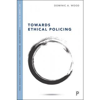 Towards Ethical Policing