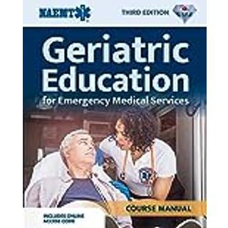 GEMS: Geriatric Education for EMS Course Manual (Print) with EBook
