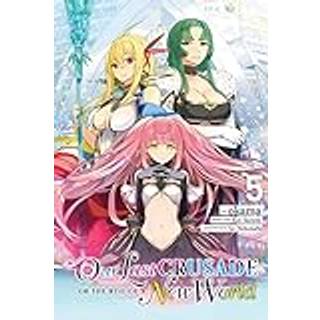 Our Last Crusade or the Rise of a New World, Vol. 5 (manga)