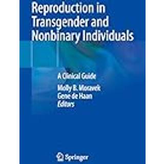 Reproduction in Transgender and Nonbinary Individuals