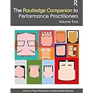 The Routledge Companion to Performance Practitioners