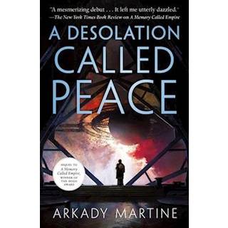 A Desolation Called Peace