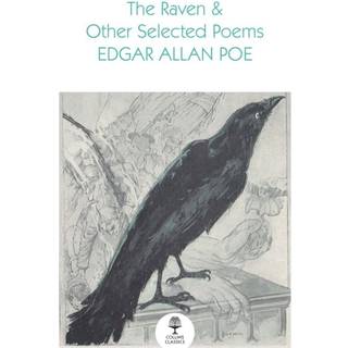 The Raven and Other Selected Poems