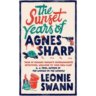 The Sunset Years of Agnes Sharp