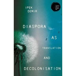 Diaspora as Translation and Decolonisation