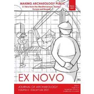 Making Archaeology Public: A View from the Mediterranean, Eastern Europe and Beyond
