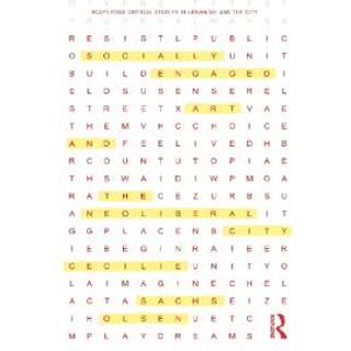 Socially Engaged Art and the Neoliberal City