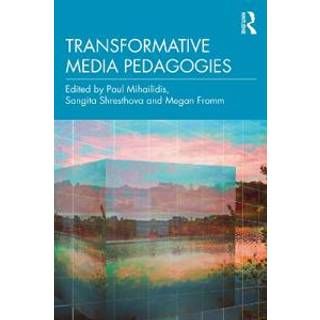 Transformative Media Pedagogies