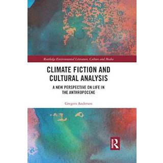 Climate Fiction and Cultural Analysis