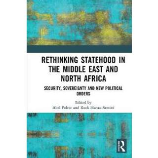 Rethinking Statehood in the Middle East and North Africa