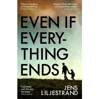 Even If Everything Ends