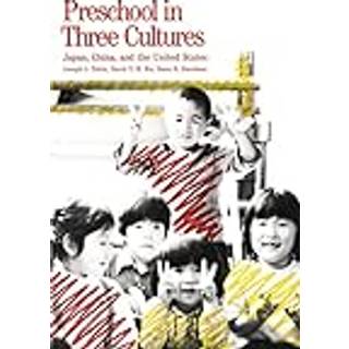 Preschool in Three Cultures