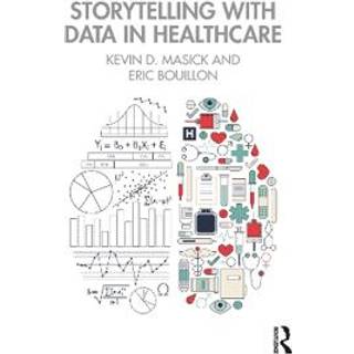 Storytelling with Data in Healthcare