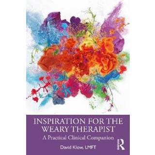 Inspiration for the Weary Therapist