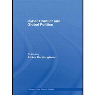 Cyber-Conflict and Global Politics