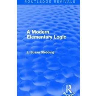 Routledge Revivals: A Modern Elementary Logic (1952)