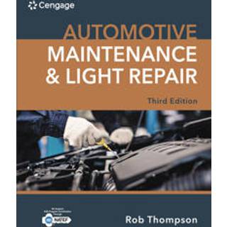 Automotive Maintenance & Light Repair (4, 2023) | Rob Thompson