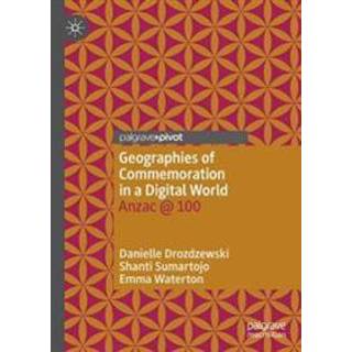 Geographies of Commemoration in a Digital World