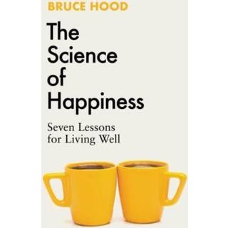 The Science of Happiness