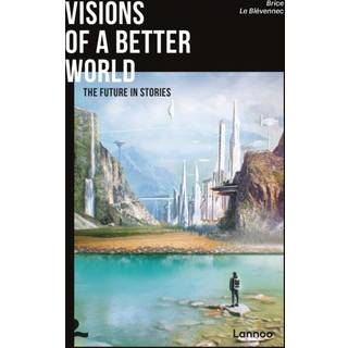 Visions of a better world