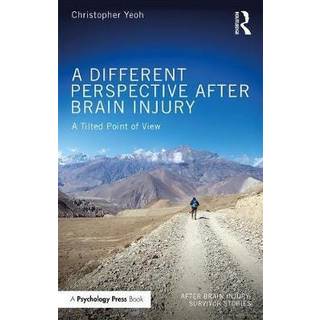 A Different Perspective After Brain Injury
