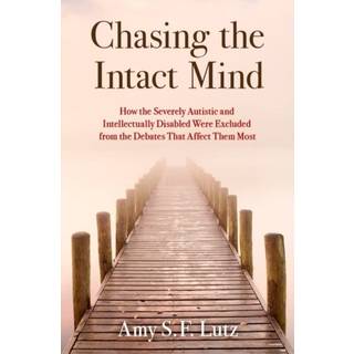 Chasing the Intact Mind