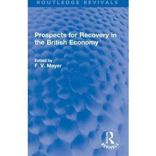 Prospects for Recovery in the British Economy