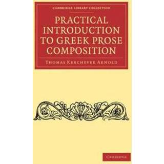 Practical Introduction to Greek Prose Composition