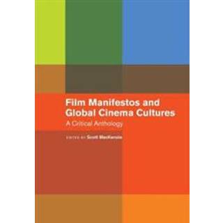 Film Manifestos and Global Cinema Cultures