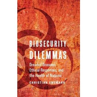 Biosecurity Dilemmas