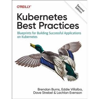 Kubernetes Best Practices