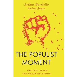 The Populist Moment