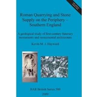 Roman quarrying and stone supply on the periphery - Southern England