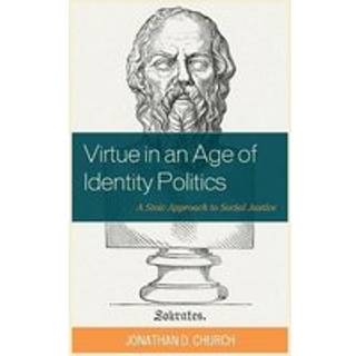 Virtue in an Age of Identity Politics