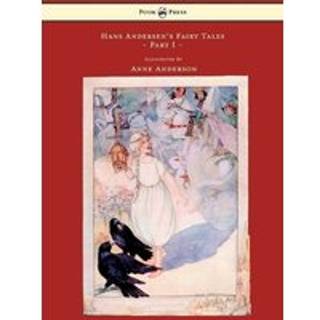 Hans Andersen's Fairy Tales Illustrated By Anne Anderson - Part I