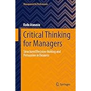 Critical Thinking for Managers