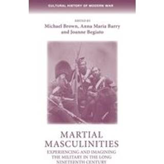 Martial Masculinities