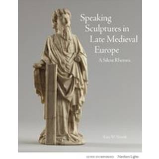 Speaking Sculptures in Late Medieval Europe