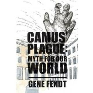 Camus` Plague – Myth for Our World