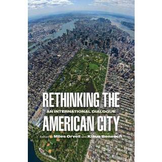 Rethinking the American City