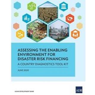 Assessing the Enabling Environment for Disaster Risk Financing