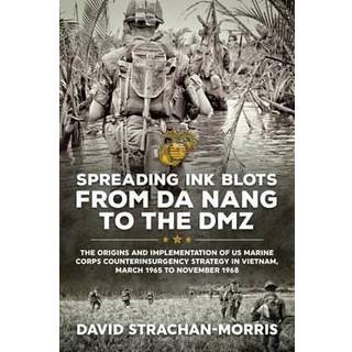 Spreading Ink Blots from Da Nang to the DMZ