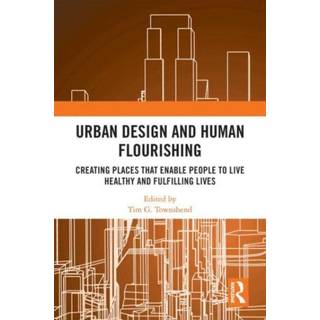Urban Design and Human Flourishing