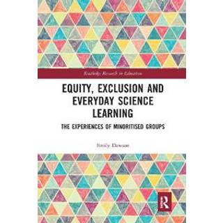 Equity, Exclusion and Everyday Science Learning