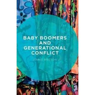 Baby Boomers and Generational Conflict